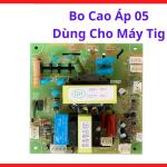 Bo Cao Áp 05 Cho Máy Hàn TIG Chính Hãng, Linh Kiện Mạch Cao Áp Hỗ Trợ Mồi Hồ Quang Nhanh Và Ổn Định, Phù Hợp Thay Thế Bo Cũ Bị Suy Giảm Hiệu Suất, Giúp Cải Thiện Khả Năng Khởi Động Hồ Quang