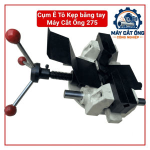 Ê tô kẹp bằng tay máy cắt ống 275, cụm kẹp phôi phục vụ sửa chữa thiết bị cơ khí, hỗ trợ cố định ống trong quá trình gia công khi lắp đúng cấu hình, kiểm tra khoảng cách lỗ bắt vít và kích thước ngàm trước khi mua