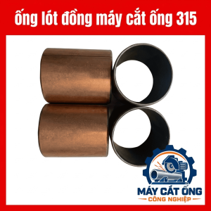 Bạc lót đồng máy cắt ống 315, ống bạc đồng phụ tùng cơ khí dùng trong hệ thống lắp ghép trục, linh kiện thay thế khi bạc cũ bị mòn hoặc phát sinh độ rơ, hỗ trợ xưởng cơ khí bảo dưỡng máy cắt ống công nghiệp